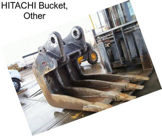 HITACHI Bucket, Other