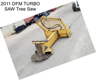 2011 DFM TURBO SAW Tree Saw