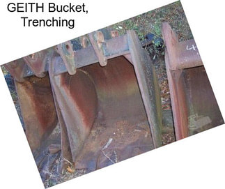GEITH Bucket, Trenching