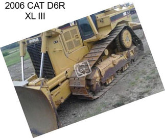 2006 CAT D6R XL III