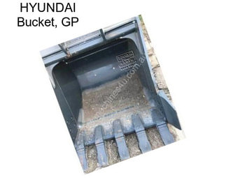 HYUNDAI Bucket, GP