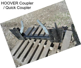 HOOVER Coupler / Quick Coupler