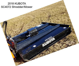 2018 KUBOTA SC4072 Shredder/Mower