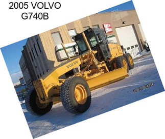 2005 VOLVO G740B