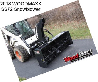 2018 WOODMAXX SS72 Snowblower