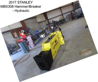 2017 STANLEY MBX308 Hammer/Breaker - Hydraulic