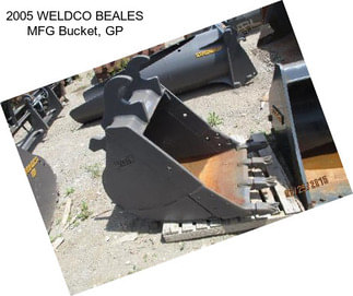 2005 WELDCO BEALES MFG Bucket, GP