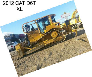 2012 CAT D6T XL