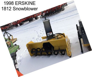 1998 ERSKINE 1812 Snowblower