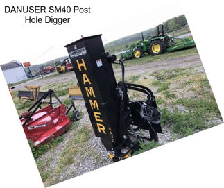 DANUSER SM40 Post Hole Digger