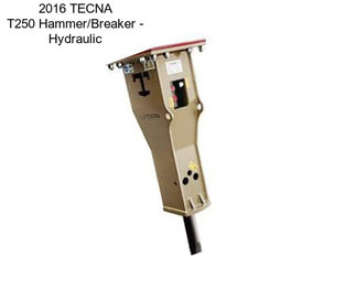 2016 TECNA T250 Hammer/Breaker - Hydraulic