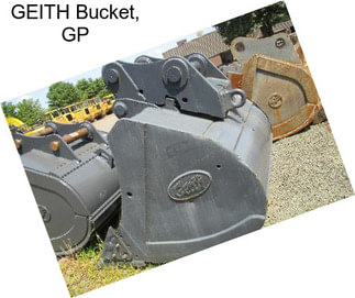 GEITH Bucket, GP