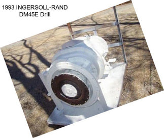 1993 INGERSOLL-RAND DM45E Drill