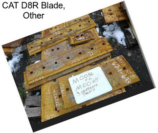 CAT D8R Blade, Other