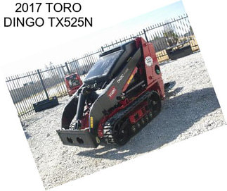 2017 TORO DINGO TX525N