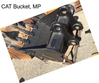 CAT Bucket, MP