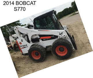 2014 BOBCAT S770