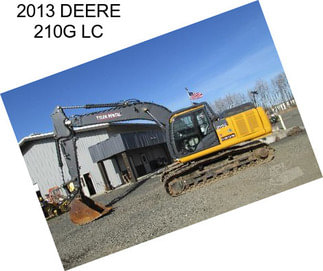 2013 DEERE 210G LC