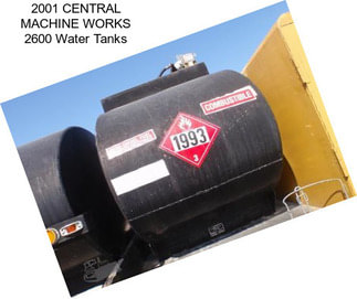 2001 CENTRAL MACHINE WORKS 2600 Water Tanks