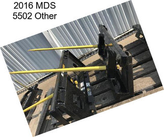 2016 MDS 5502 Other