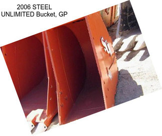 2006 STEEL UNLIMITED Bucket, GP