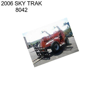 2006 SKY TRAK 8042