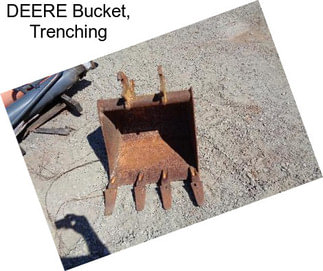 DEERE Bucket, Trenching