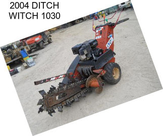 2004 DITCH WITCH 1030