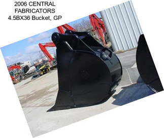 2006 CENTRAL FABRICATORS 4.5BX36 Bucket, GP