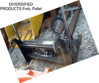 DIVERSIFIED PRODUCTS Fork, Pallet