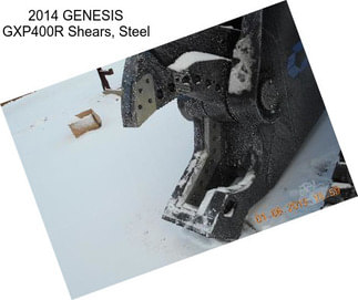 2014 GENESIS GXP400R Shears, Steel