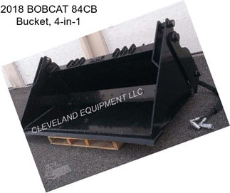 2018 BOBCAT 84CB Bucket, 4-in-1