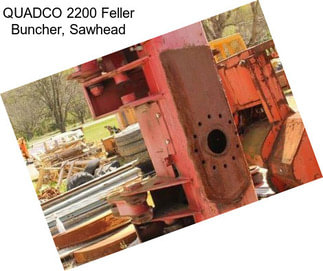 QUADCO 2200 Feller Buncher, Sawhead