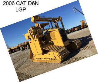 2006 CAT D6N LGP