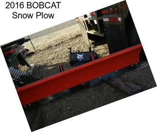 2016 BOBCAT Snow Plow