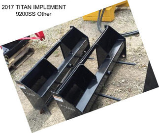 2017 TITAN IMPLEMENT 9200SS Other