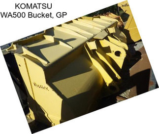 KOMATSU WA500 Bucket, GP