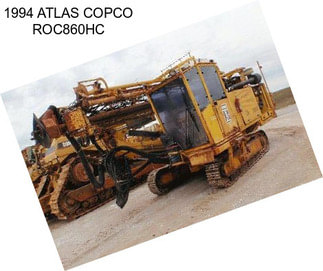 1994 ATLAS COPCO ROC860HC