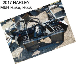 2017 HARLEY M6H Rake, Rock