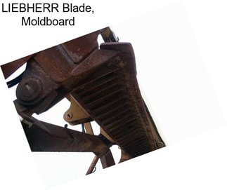 LIEBHERR Blade, Moldboard