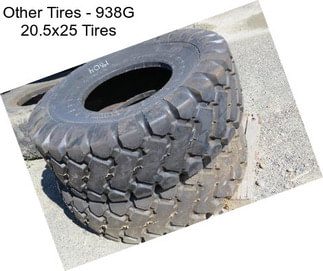 Other Tires - 938G 20.5x25 Tires