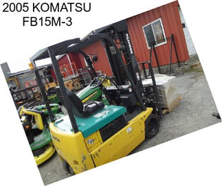 2005 KOMATSU FB15M-3