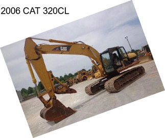 2006 CAT 320CL