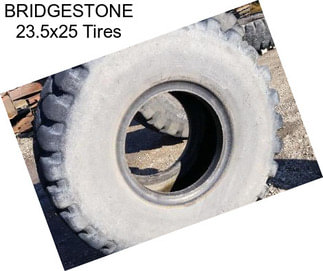 BRIDGESTONE 23.5x25 Tires