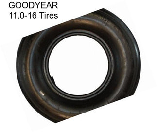 GOODYEAR 11.0-16 Tires