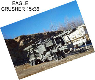 EAGLE CRUSHER 15x36