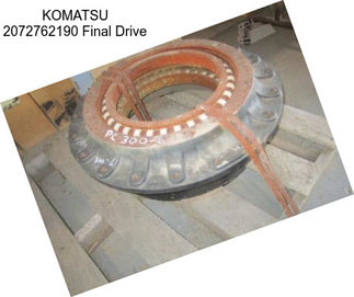 KOMATSU 2072762190 Final Drive