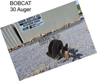 BOBCAT 30 Auger