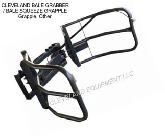 CLEVELAND BALE GRABBER / BALE SQUEEZE GRAPPLE Grapple, Other