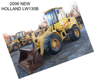 2006 NEW HOLLAND LW130B